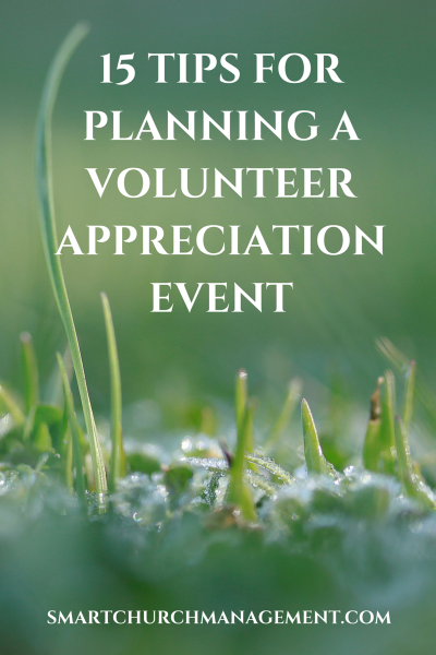 15 Tips For Planning A Volunteer Appreciation Event 15 Tips For Planning A Volunteer Appreciation Event
