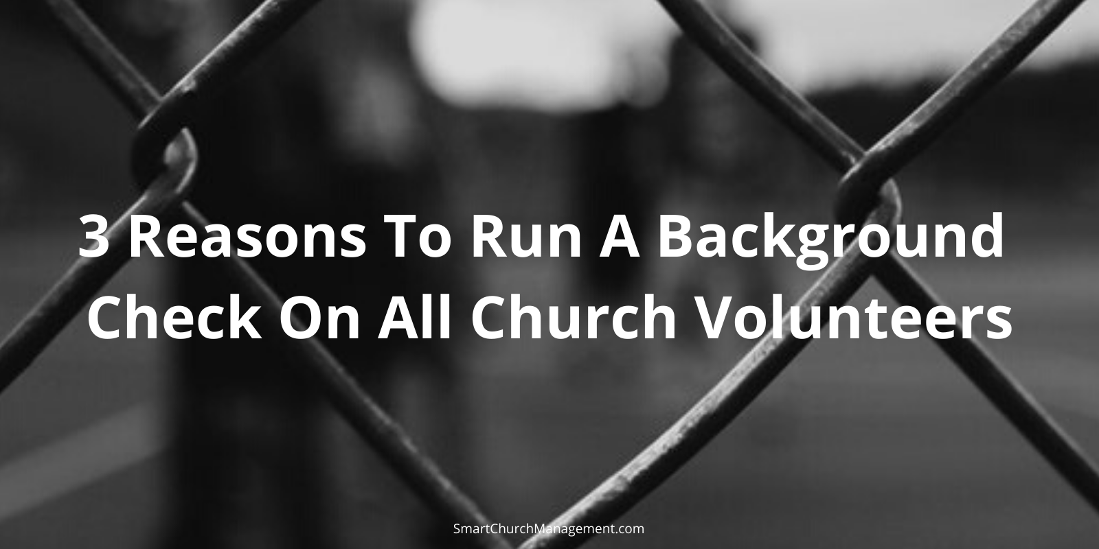 background checks on church volunteers