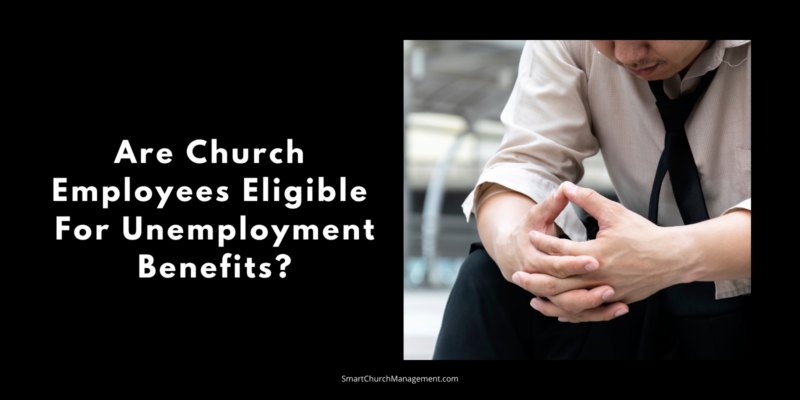 Are church employees eligible for unemployment benefits