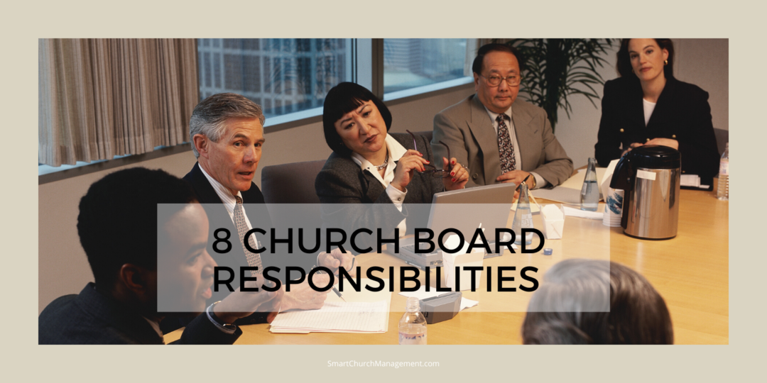 8 Responsibilities Of A Church Board Smart Church Management