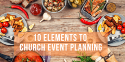 10 Elements To Church Event Planning - Smart Church Management