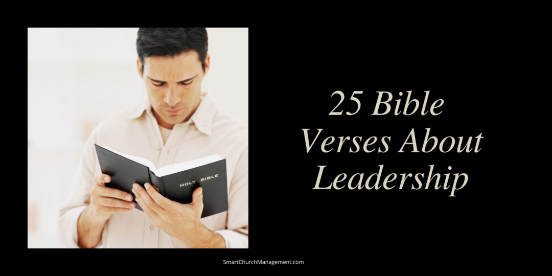 Inspiring Bible Verses About Leadership Smart Church Management