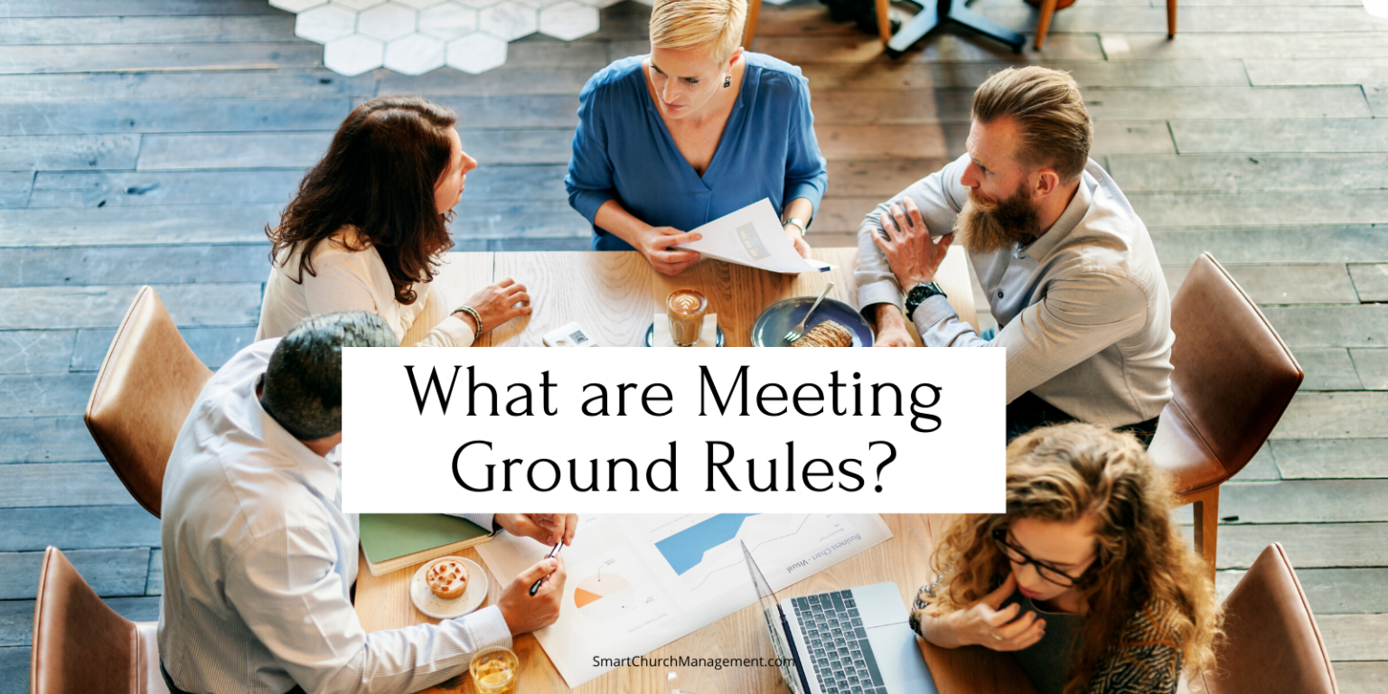 What are Meeting Ground Rules? Smart Church Management