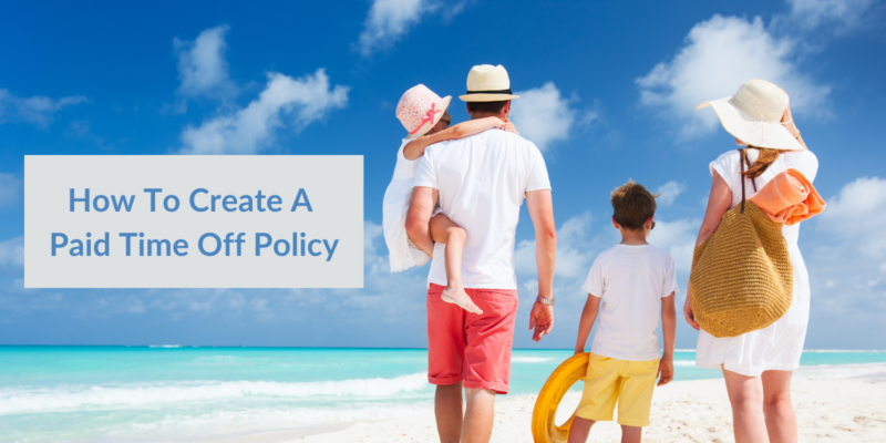 how to create a paid time off policy