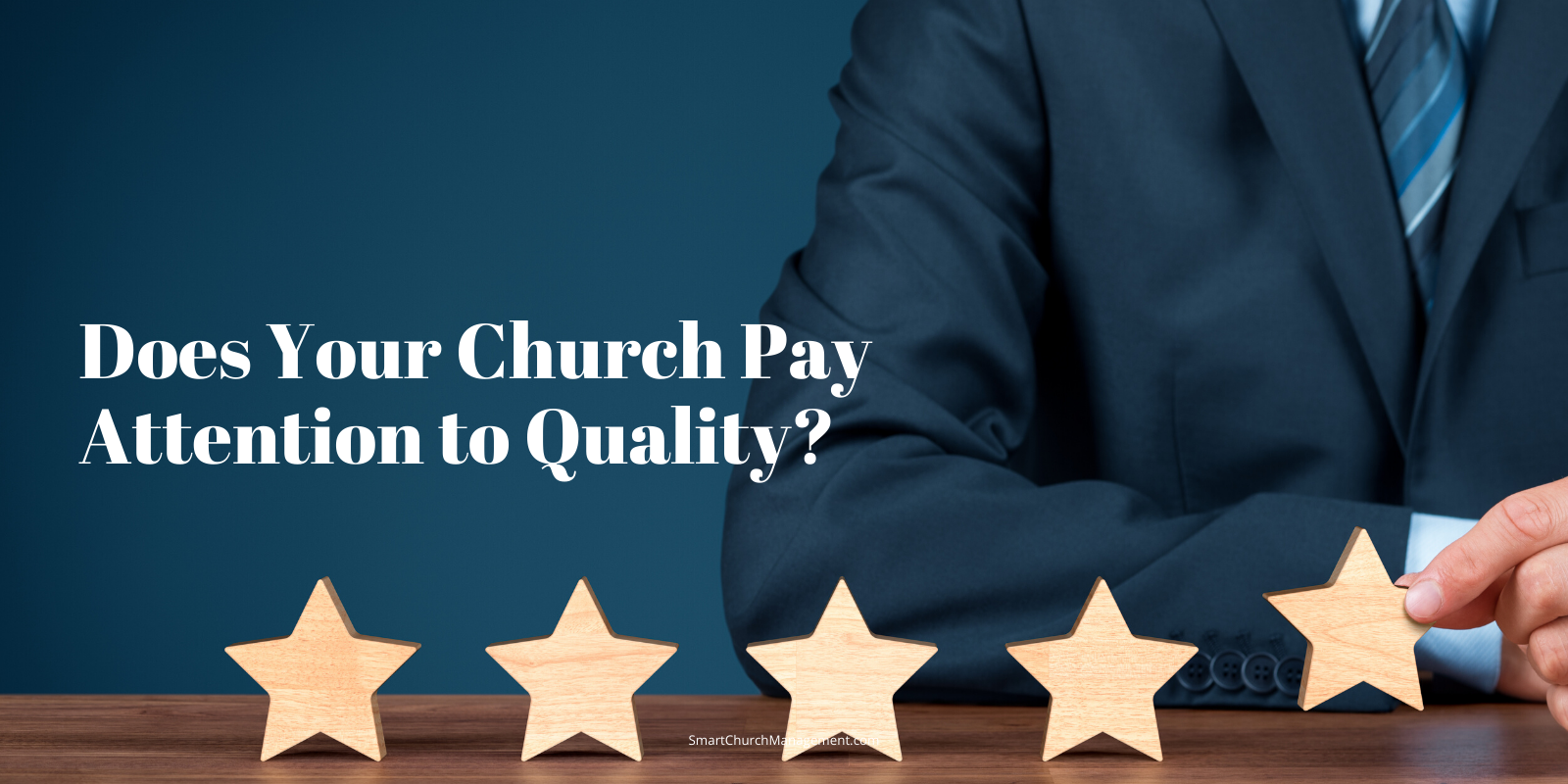 Does your church pay attention to quality