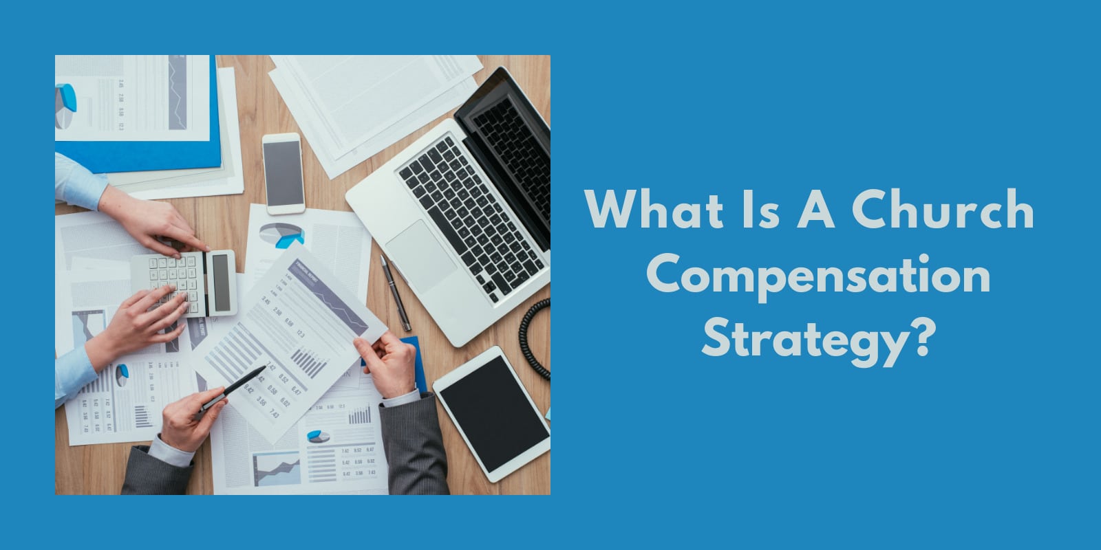 what-is-a-church-compensation-strategy-smart-church-management