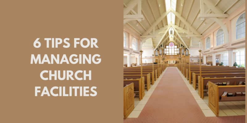 how to manage church facilities