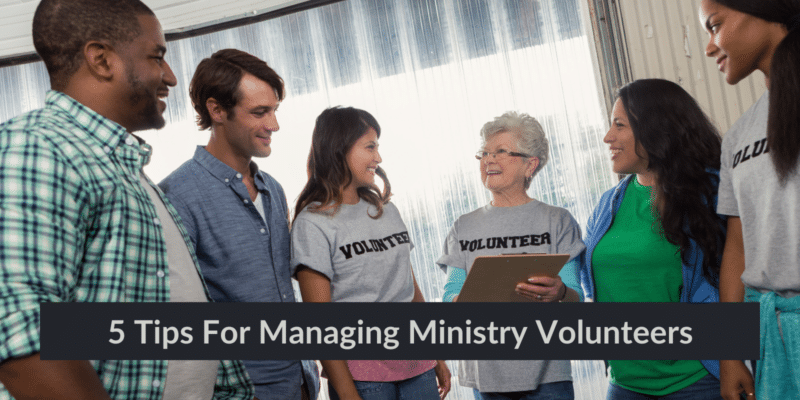 how to manage ministry volunteers