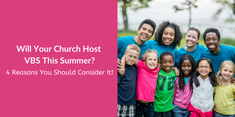 Why you should host a vbs