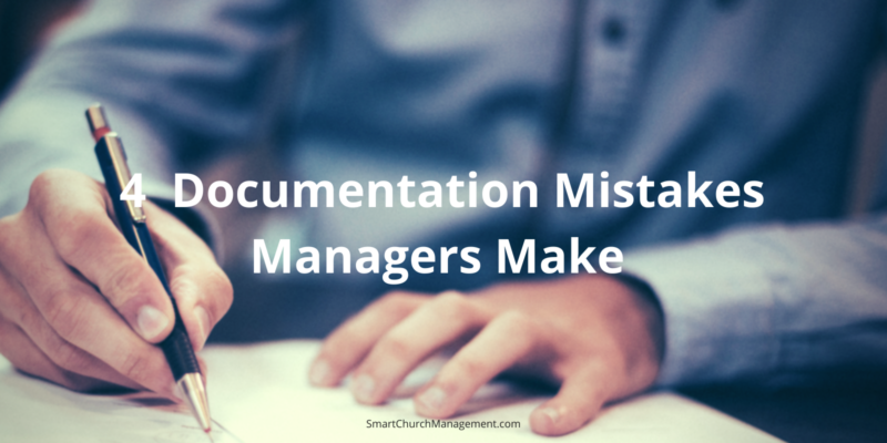 documentation mistakes managers make