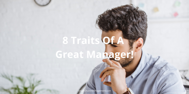 what are the traits of a great manager