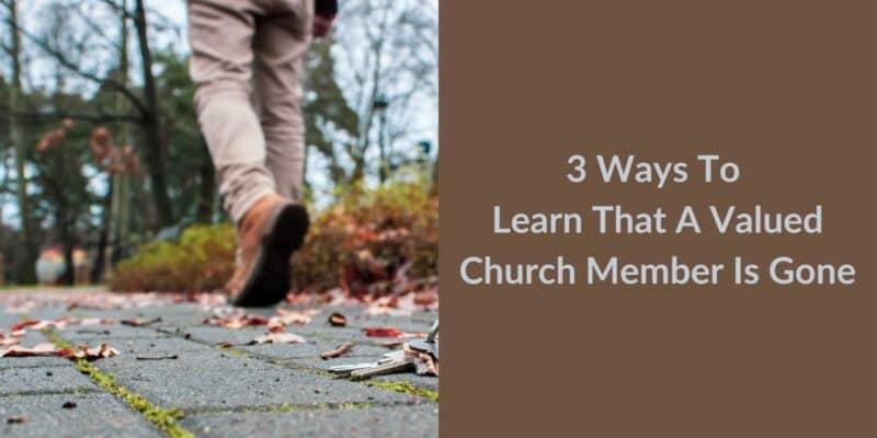 How to know when church members leave