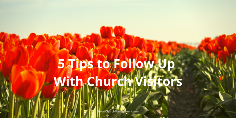 Tips to follow up with church visitors