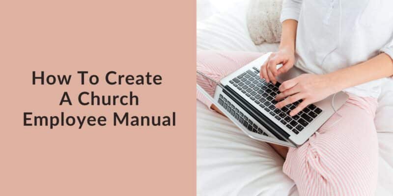 how to create a church employee manual