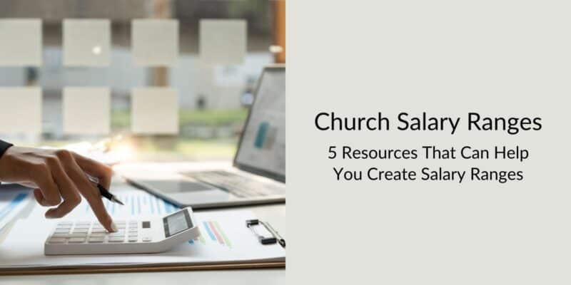 how to create salary ranges for church employees