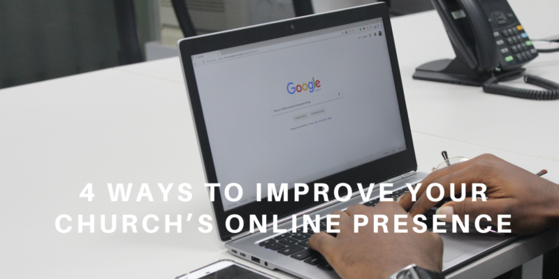 How to improve your church's online presense