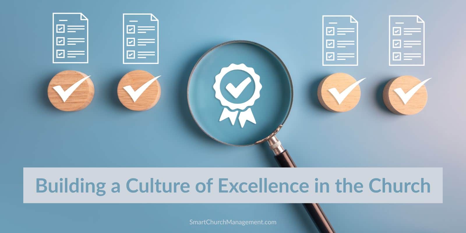 how to build excellence in the church