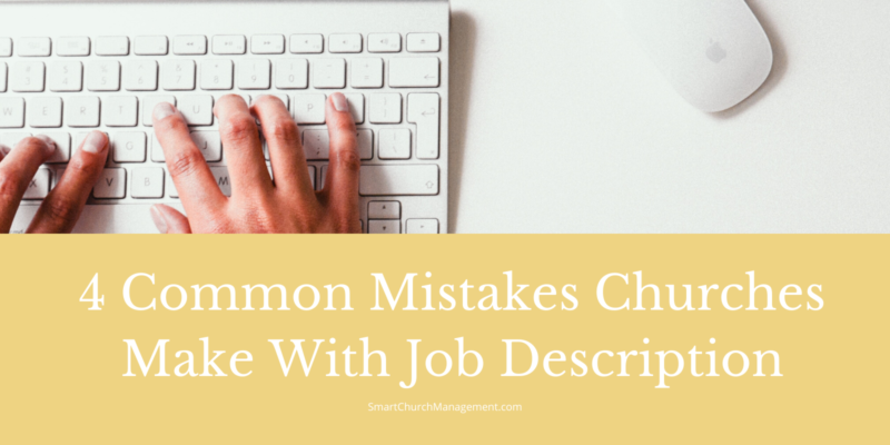 Mistakes churches make with job descriptions