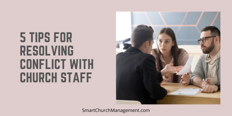 How to resolve conflict with church staff