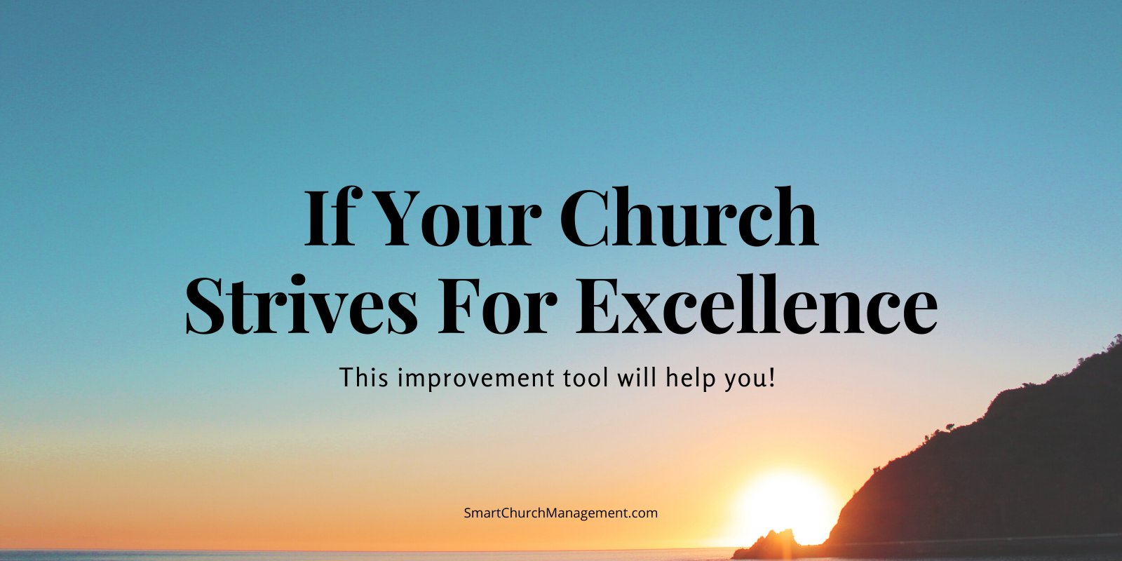 If Your Church Strives For Excellence - This Will Help You! - Smart ...