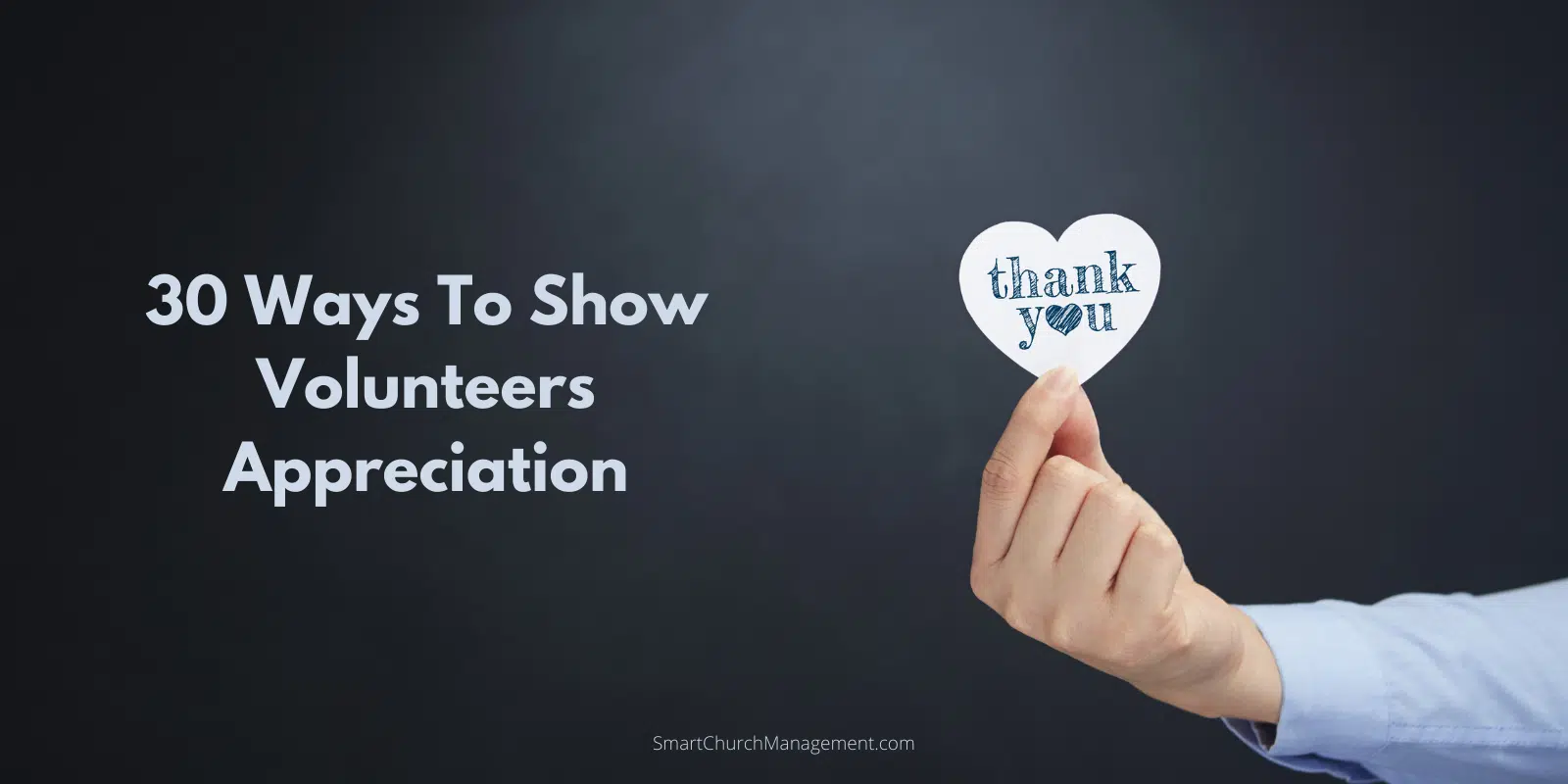 Tips for showing volunteers appreciation