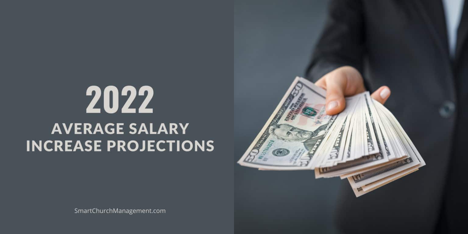2022 Average Salary Increase Projections - Smart Church Management