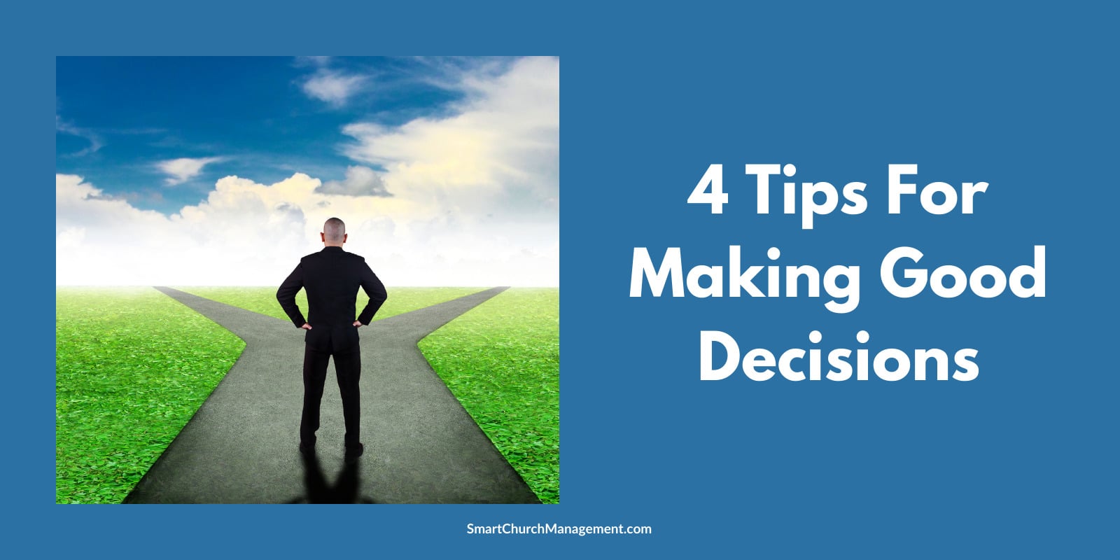 Tips for making good decisions