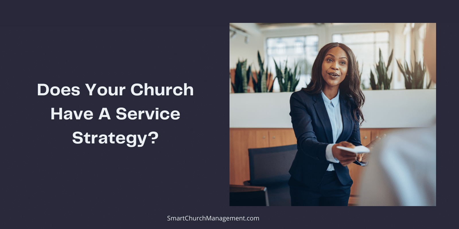 Does a church need a service strategy