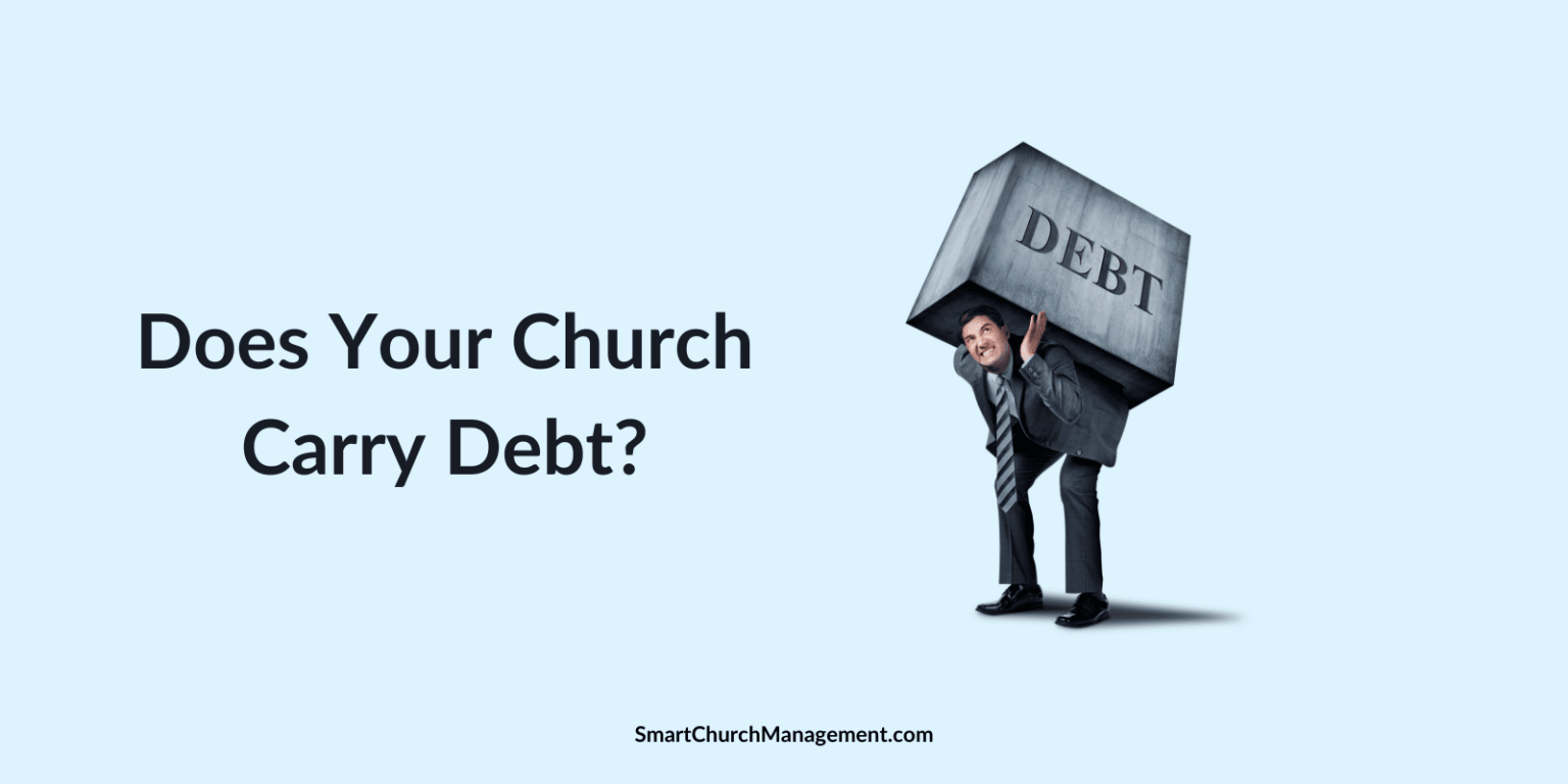 does-your-church-carry-debt-smart-church-management