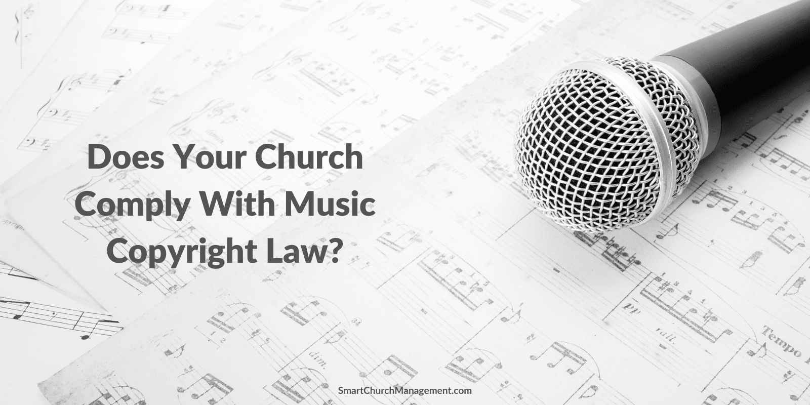 Copyright Laws for churches - how to comply