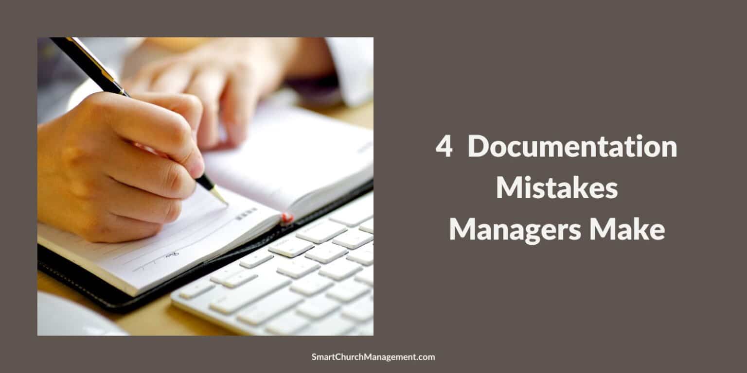 4 Employee Documentation Mistakes Managers Make - Smart Church Management