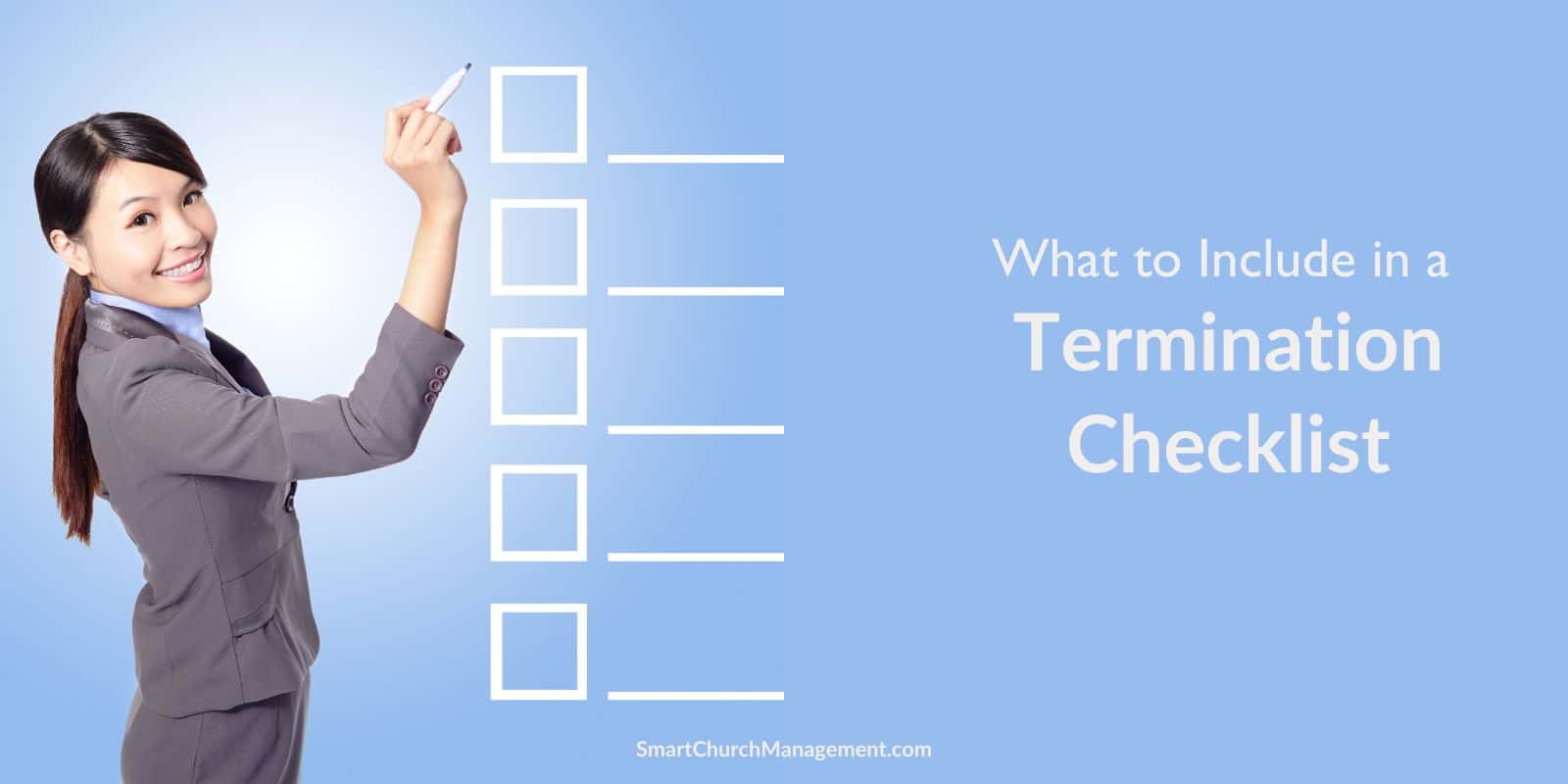 What should I include in a termination checklist